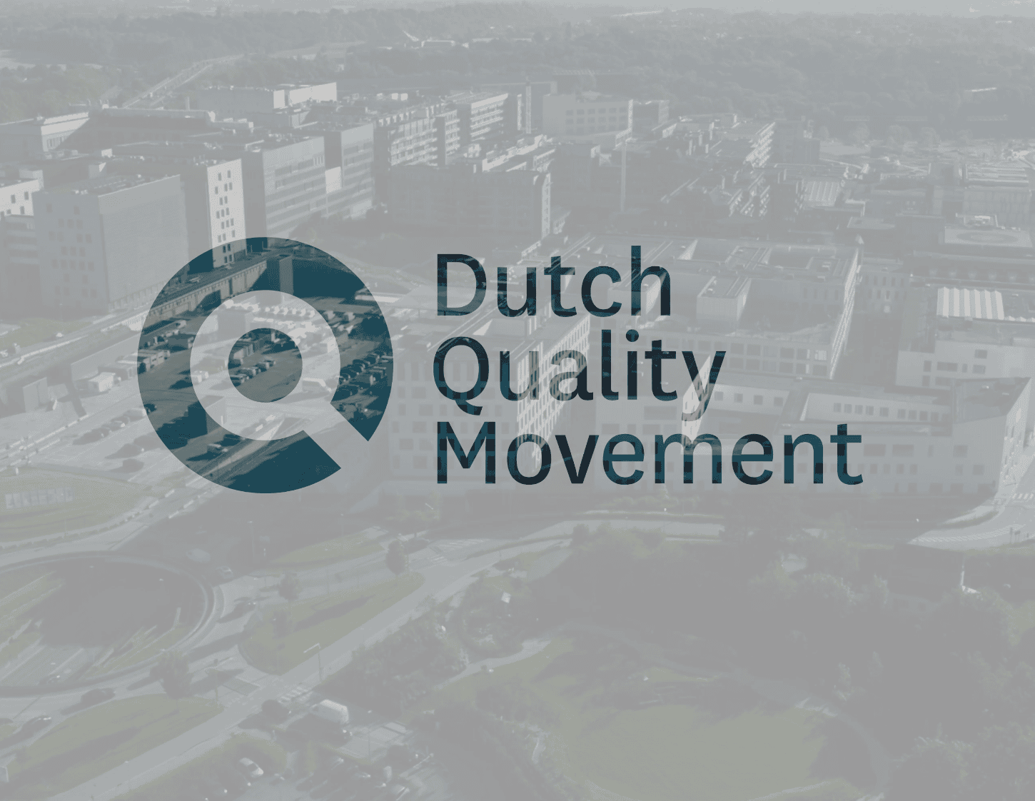 Dutch Quality Movement still